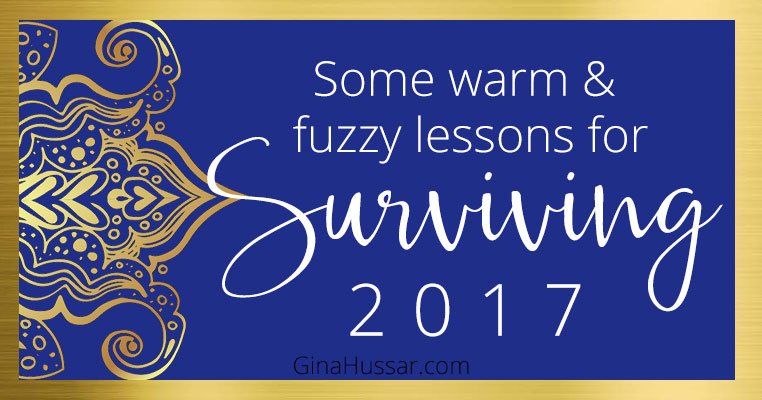 some warm and fuzzy lessons for surviving 2017