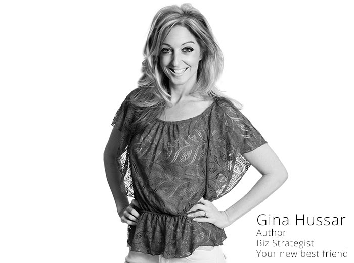 Gina Hussar Author Biz Strategist Your new best friend